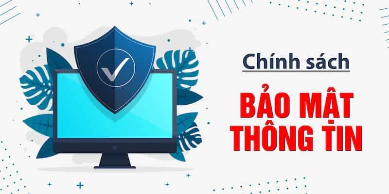 chính sách bảo mật bong88